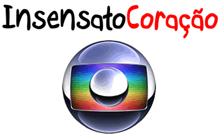 Novela Insensato Coração Novela Insensato Coração